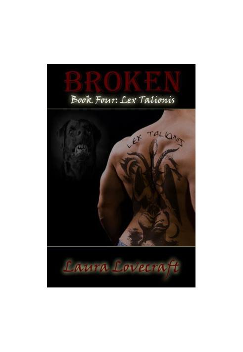 Broken Book Four: Lex Talionis