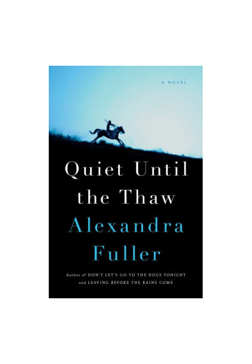 Quiet Until the Thaw