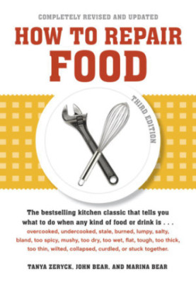 How to Repair Food, Third Edition