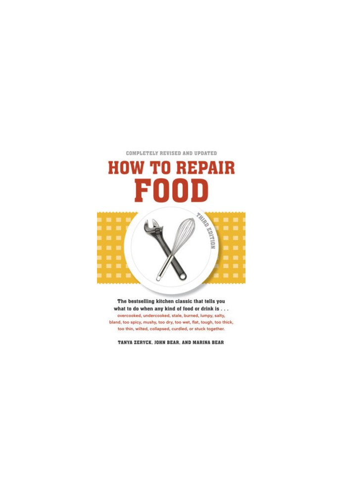 How to Repair Food, Third Edition