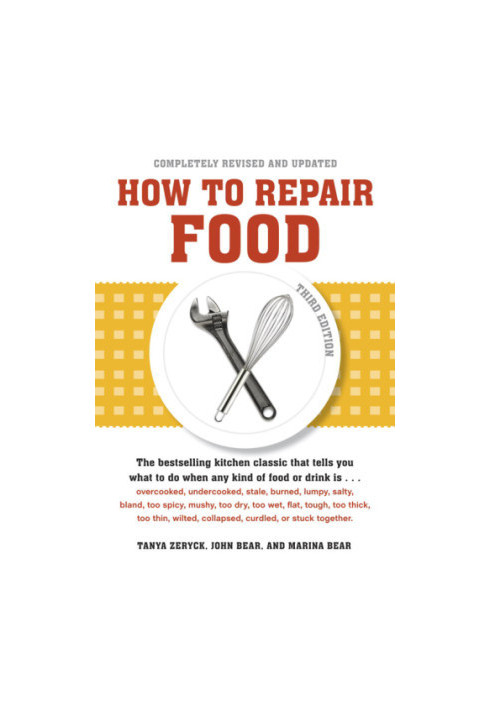How to Repair Food, Third Edition