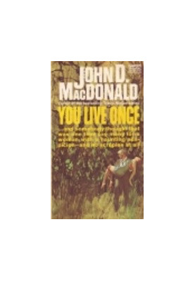 You Live Once