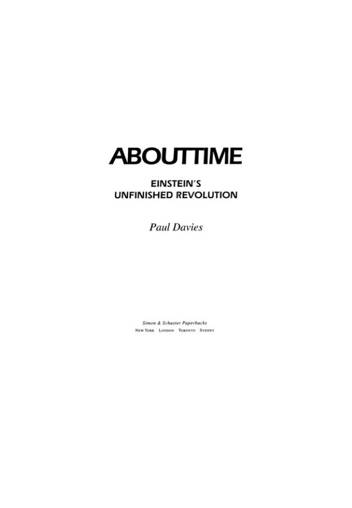 About time: Einstein's unfinished revolution