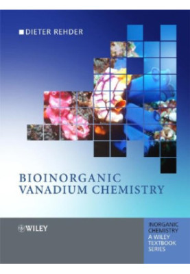 Bioinorganic Vanadium Chemistry (Inorganic Chemistry: A Textbook Series)