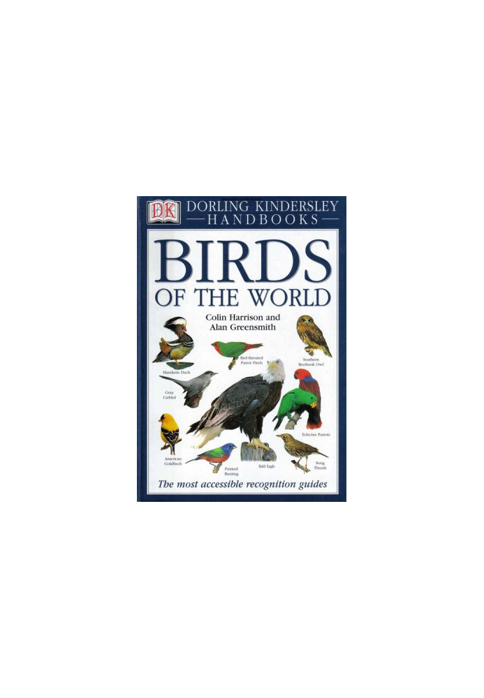 Birds of the World (Dorling Kindersley Handbooks)