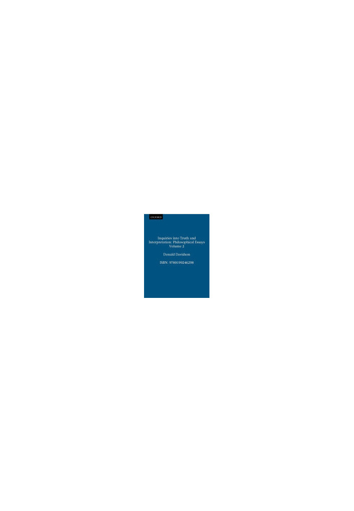 Inquiries Into Truth and Interpretation: Philosophical Essays