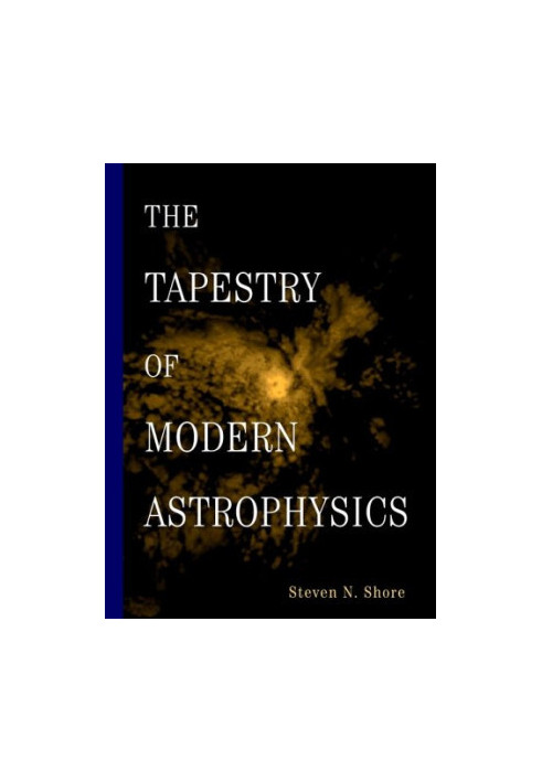The tapestry of modern astrophysics