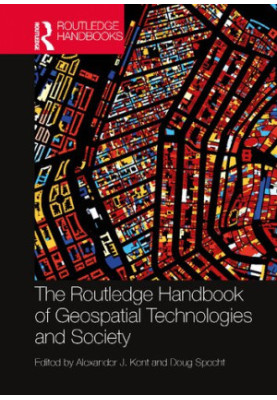The Routledge Handbook of Geospatial Technologies and Society