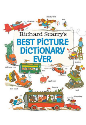 Richard Scarry's Best Picture Dictionary Ever