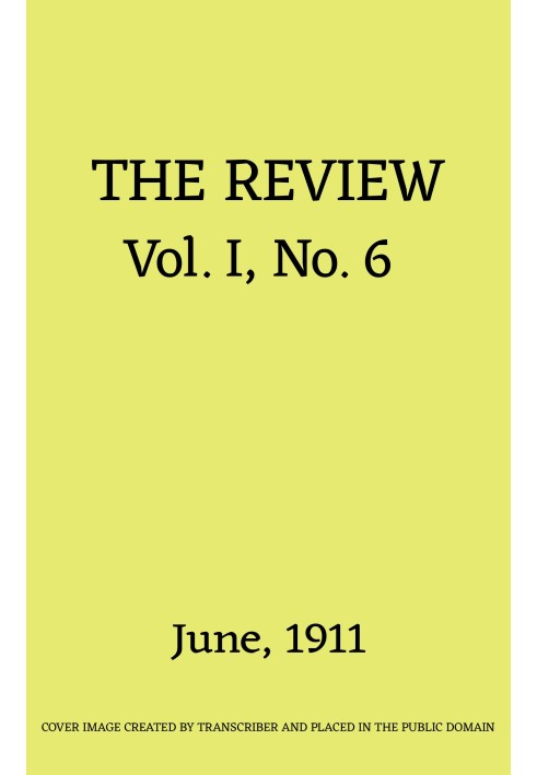 The Review, Vol. 1, No. 6, June 1911