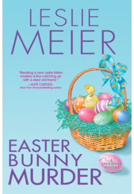 Easter Bunny Murder (Lucy Stone Mystery 19)