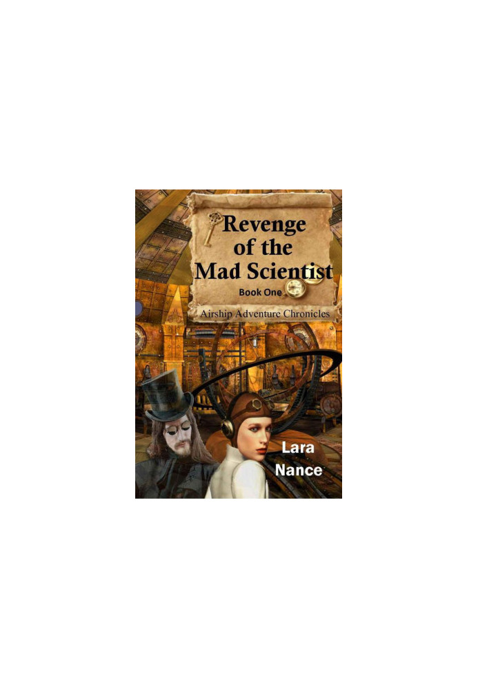 Revenge of the Mad Scientist (Book One: Airship Adventure Chronicles)