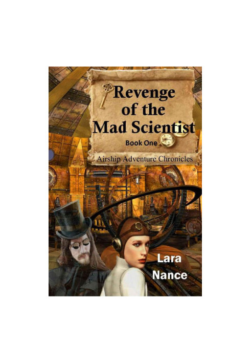 Revenge of the Mad Scientist (Book One: Airship Adventure Chronicles)