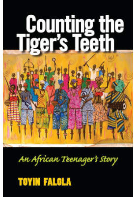 Counting the Tiger's Teeth: An African Teenager's Story