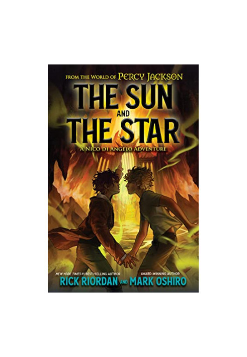 The Sun and the Star (From the World of Percy Jackson: The Nico Di Angelo Adventures) Camp Half-Blood Chronicles 17