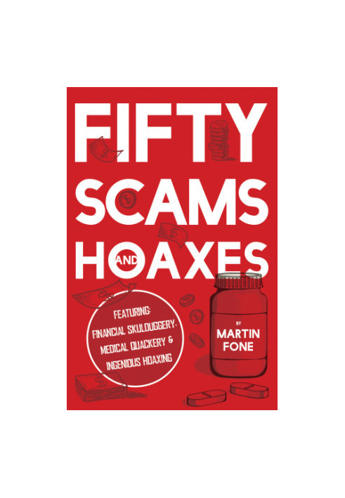 Fifty Scams and Hoaxes