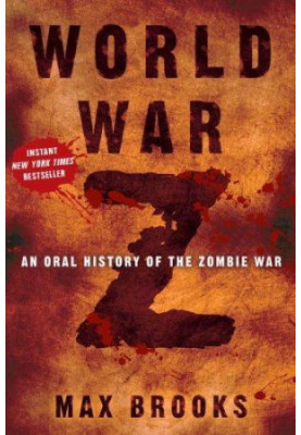 World War Z: an oral history of the Zombie War