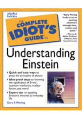 The Complete Idiot's Guide to Understanding Einstein