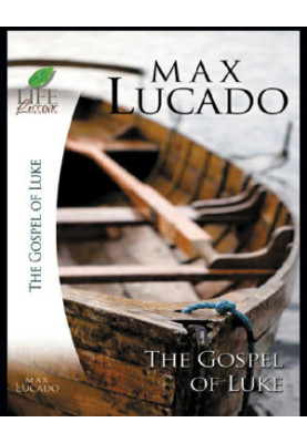 Life Lessons from the Book of Luke
