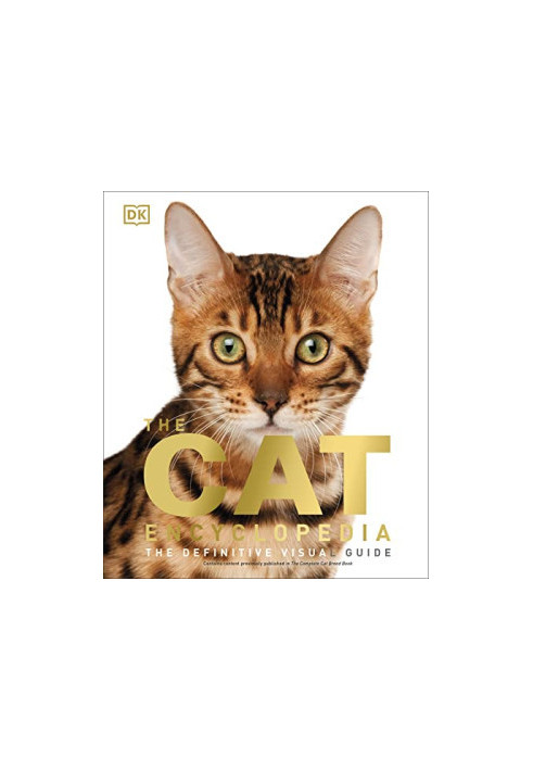 The Cat Encyclopedia: The Definitive Visual Guide (DK Pet Encyclopedias)