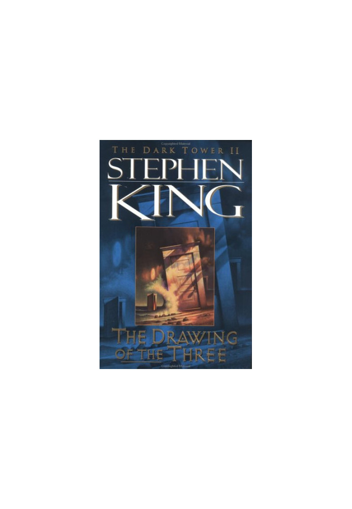 The Drawing of the Three (The Dark Tower, Book 2)