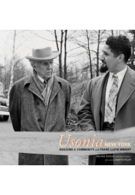 Usonia, New York : building a community with Frank Lloyd Wright