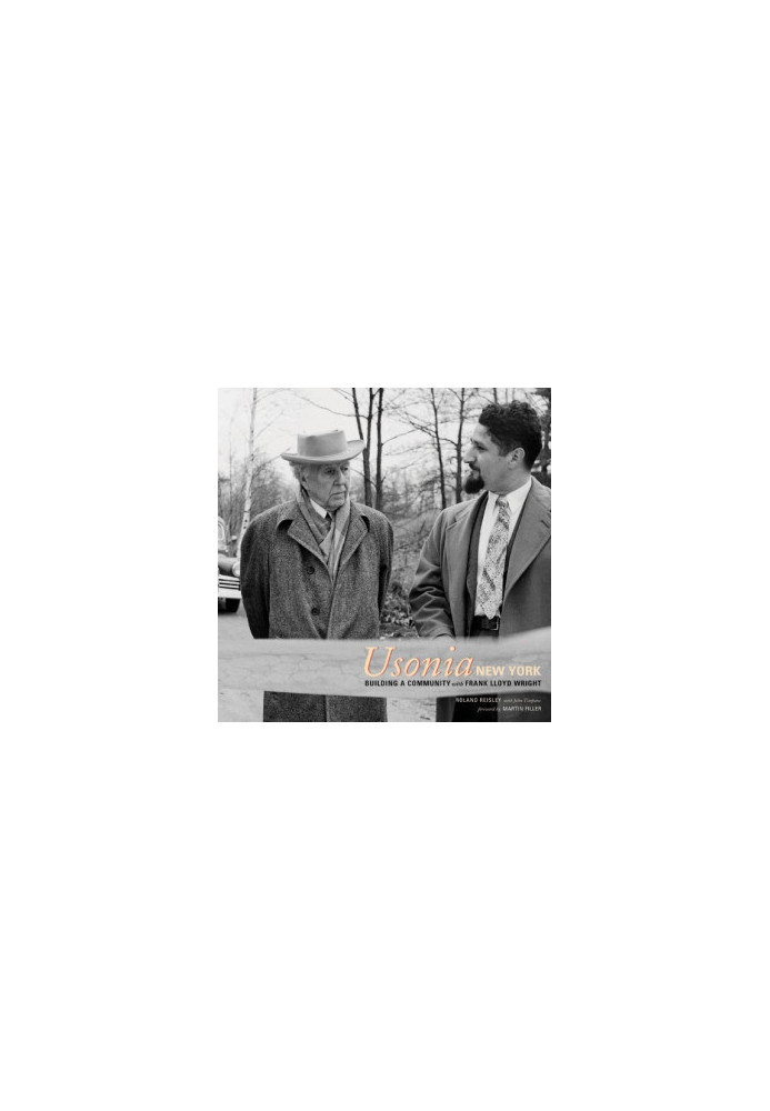 Usonia, New York : building a community with Frank Lloyd Wright