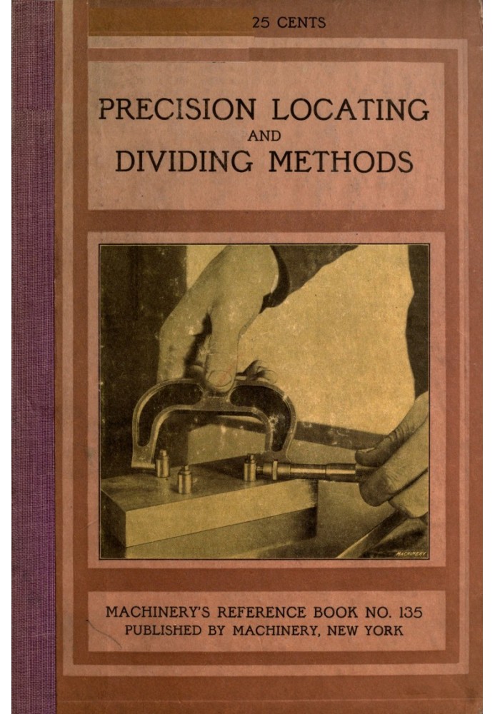 Precision locating and dividing methods