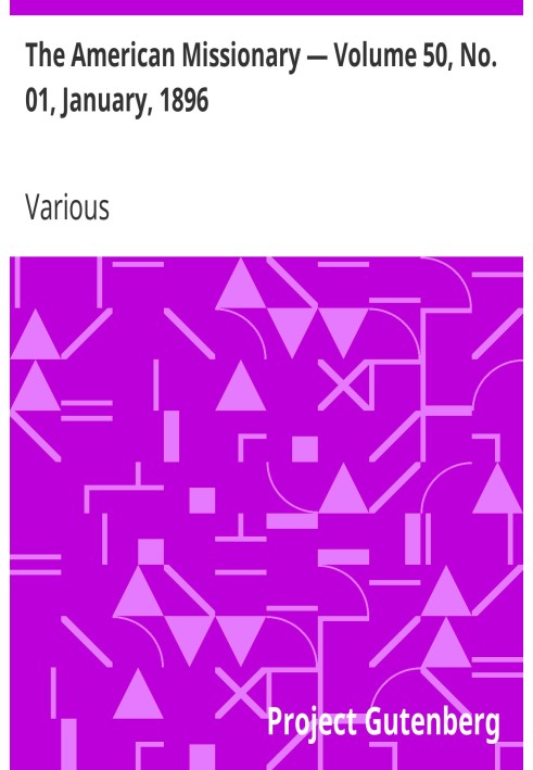 Американский миссионер - Том 50, № 01, январь 1896 г.
