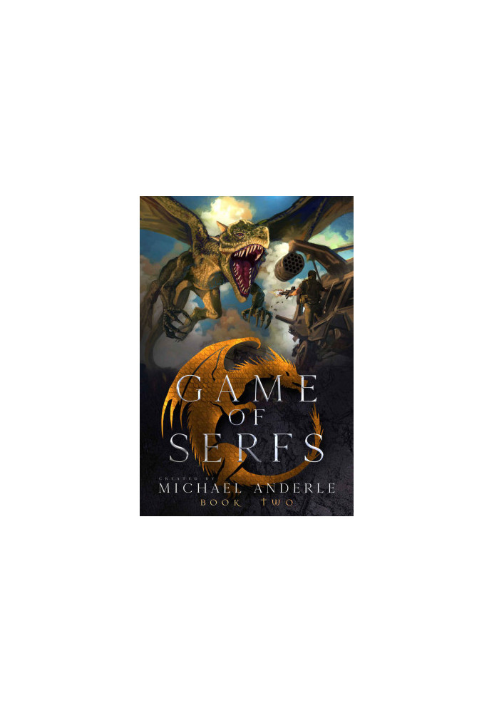 Game of Serfs 02.0 - Game of Serfs, Book Two