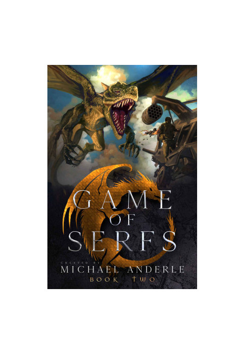 Game of Serfs 02.0 - Game of Serfs, Book Two