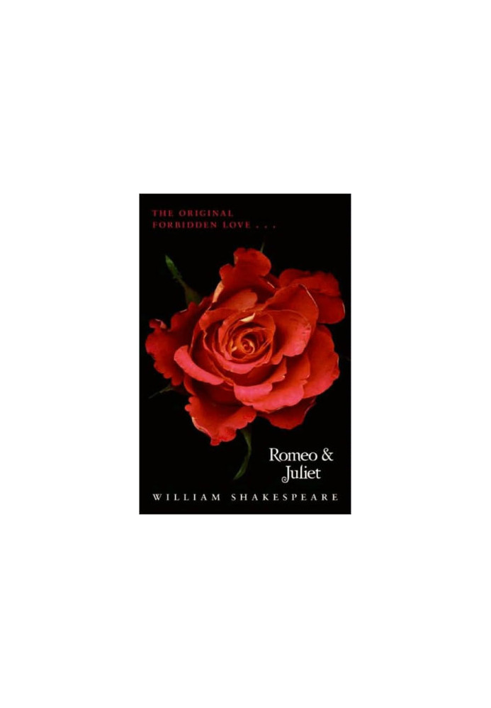 Romeo and Juliet Complete Text With Extras