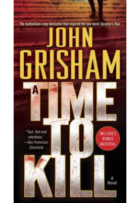 A Time to Kill
