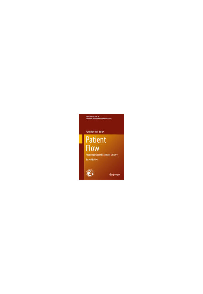 Patient Flow: Reducing Delay in Healthcare Delivery
