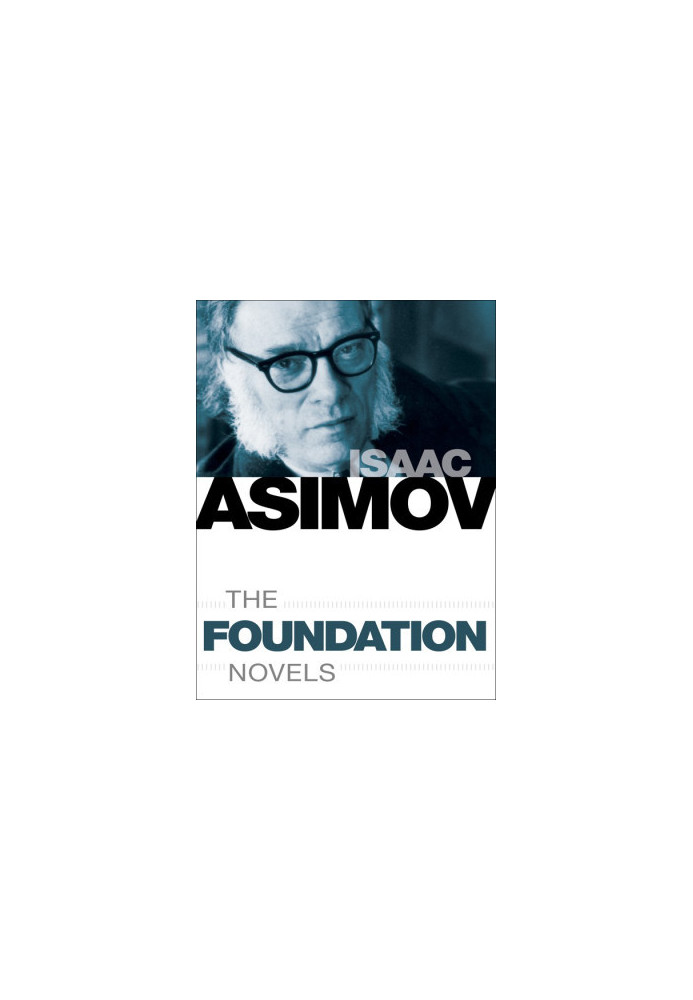The Foundation Novels