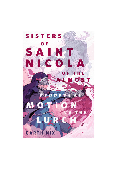The Sisters of Saint Nicola of the Almost Perpetual Motion vs the Lurch