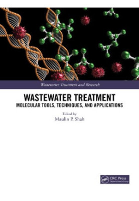 Wastewater Treatment: Molecular Tools, Techniques, and Applications
