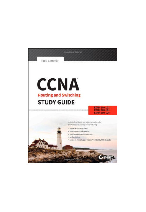 CCNA Routing and Switching Study Guide: Exams 100-101, 200-101, and 200-120