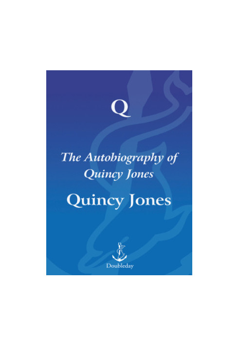 Q: The Autobiography of Quincy Jones