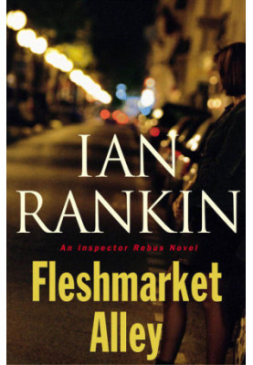 Fleshmarket Alley (aka Fleshmarket Close) (Inspector Rebus, 15)