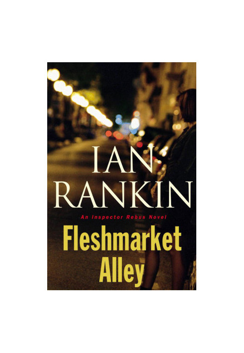 Fleshmarket Alley (aka Fleshmarket Close) (Inspector Rebus, 15)