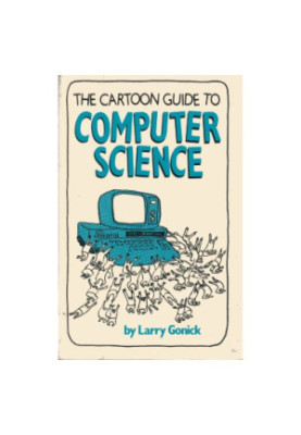 The Cartoon Guide to Computer Science