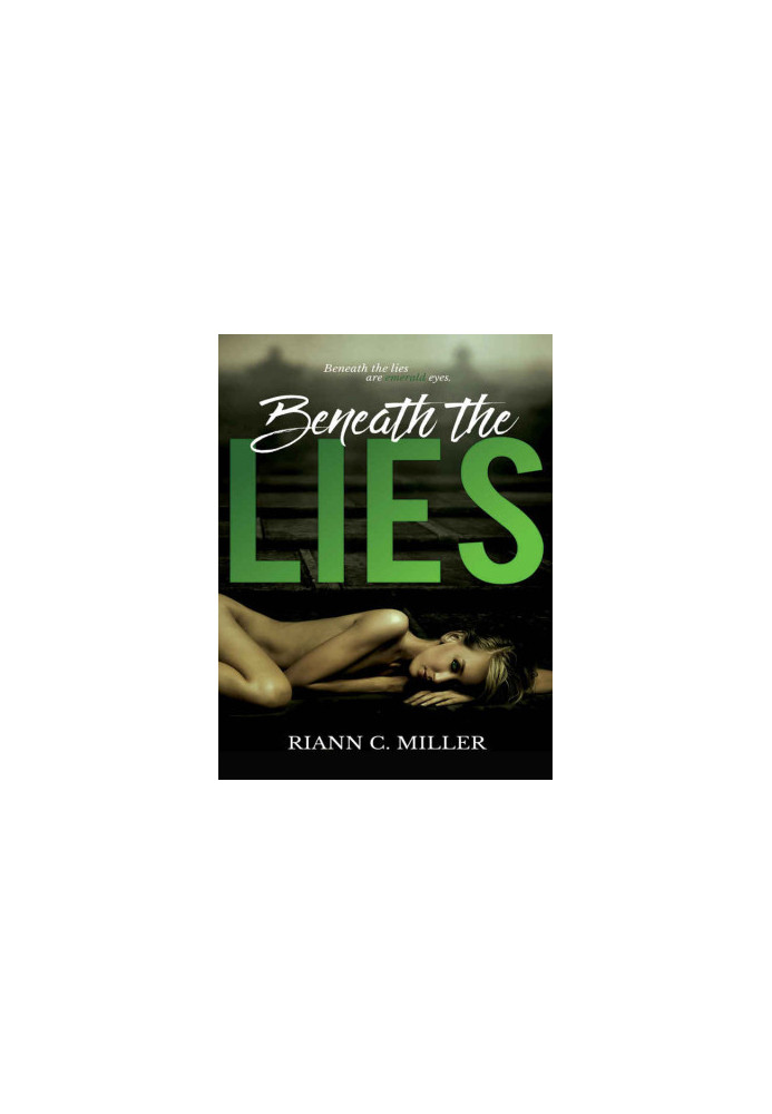 [Living With Lies 01] • Beneath The Lies