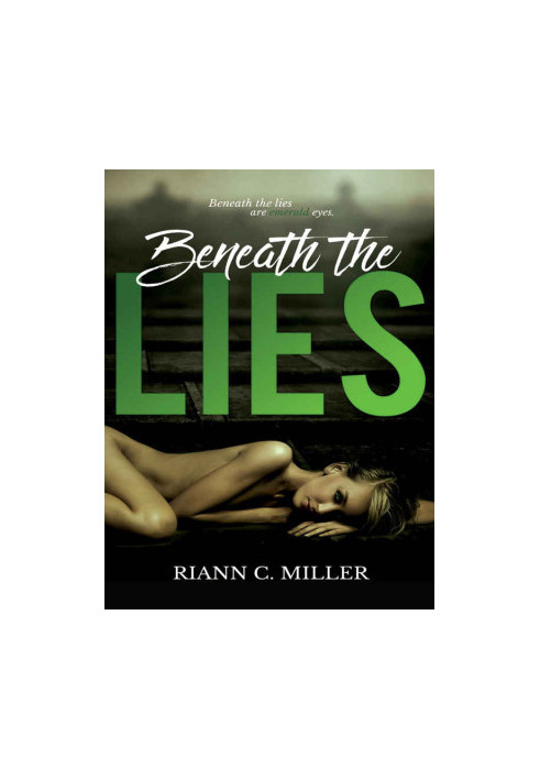 [Living With Lies 01] • Beneath The Lies