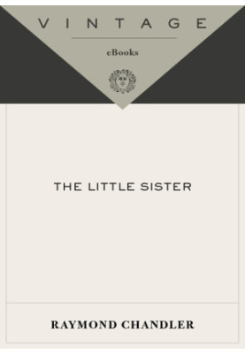 The Little Sister (Philip Marlowe, 05)