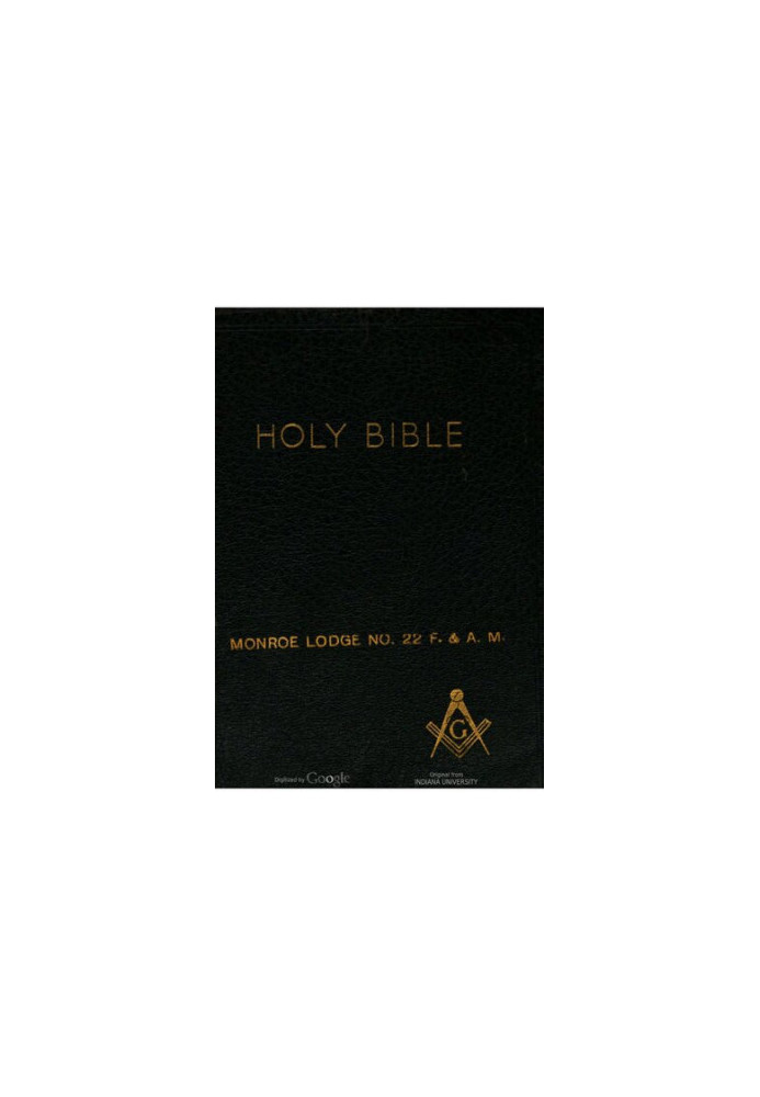 The Holy Bible, containing the Old and New Testaments...