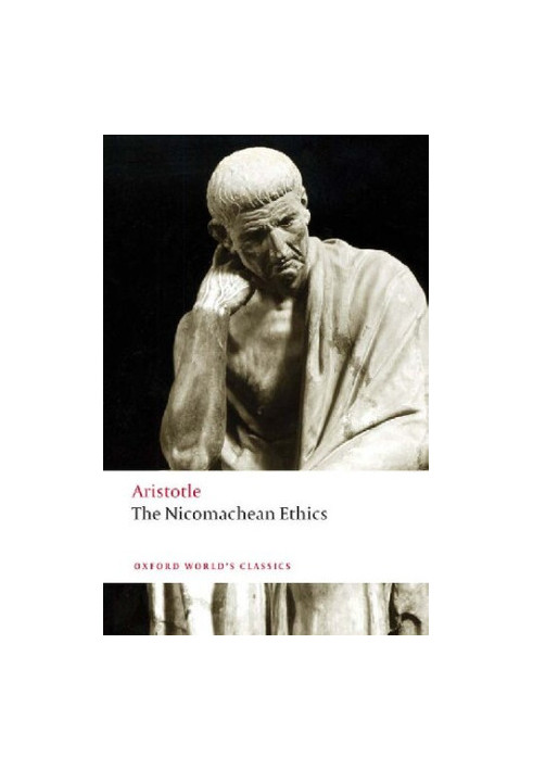 The Nicomachean Ethics (Oxford World's Classics)