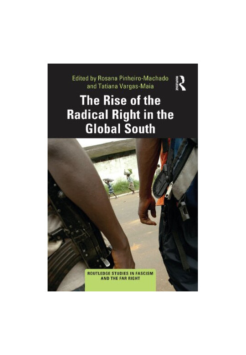 The Rise of the Radical Right in the Global South