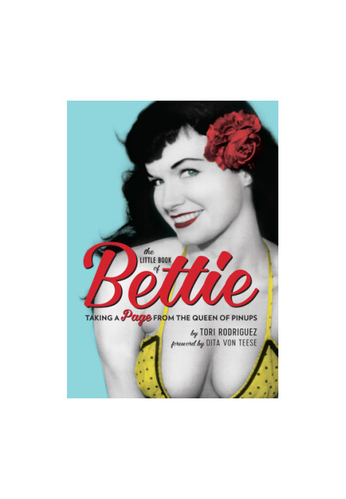 The Little Book of Bettie: Taking a Page from the Queen of Pinups