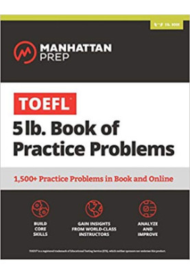 TOEFL 5lb Book of Practice Problems: Online + Book